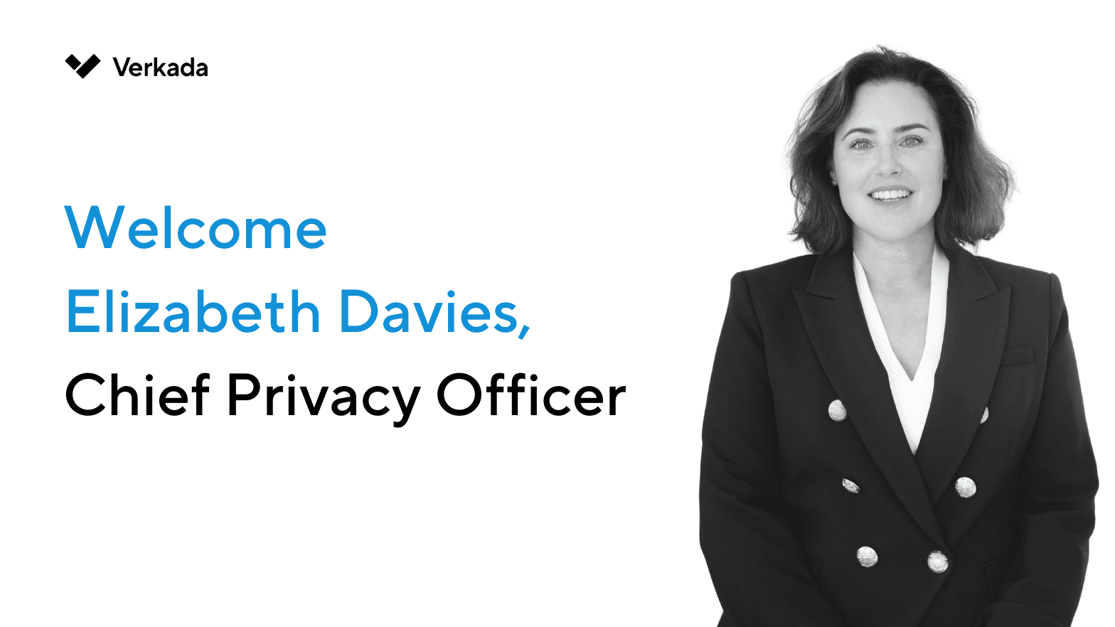 Welcome Elizabeth Davies, Verkada's New Chief Privacy Officer